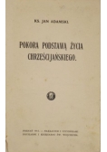 Pokora podstawą życia chrześcijańskiego, 1915 r.
