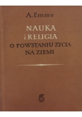 Nauka i religia. O powstaniu życia na ziemi