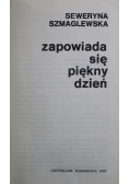 Zapowiada się piękny dzień