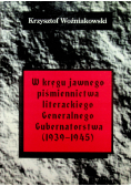 W kręgu jawnego piśmiennictwa literackiego Generalnego Gubernatorstawa
