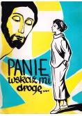 Panie wskaż mi drogę...