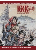 KKK 25 Antologia. Krewni i znajomi KKKrólika