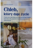 Chleb, który daje życie