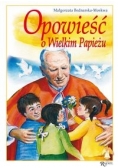 Opowieść o Wielkim Papieżu