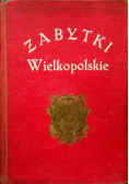 Zabytki Wielkopolskie 1929 r.
