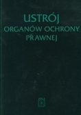 Ustrój organów ochrony prawnej