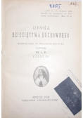 Mała droga dziecięctwa duchownego, cz. IV 1928 r.