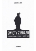 Święty z brązu pomnik Jana Pawła II w Polsce