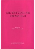 Nie wstydzę się Ewangelii