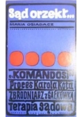 Sąd orzekł…