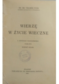 Wierzę w życie wieczne, 1937 r.