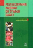 Przeszczepianie wątroby od żywego dawcy