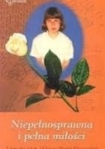 Niepełnosprawna i pełna miłości