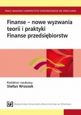 Finanse nowe wyzwania teorii i praktyki finanse przedsiębiorstw