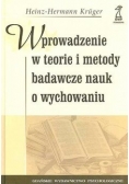 Wprowadzenie w teorii i metody badawcze nauk o wychowaniu