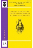 Biblijne słownictwo miłości i miłosierdzia na zderzeniu kultur