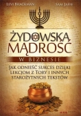 Żydowska mądrość w biznesie Jak odnieść prawdziwy