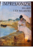 Impresjonizm malarze i ich  malarstwo