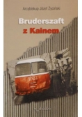 Bruderszaft z Kainem