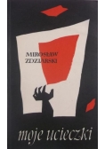 Moje ucieczki