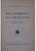 Mała dogmatyka dla świeckich, 1937 r.