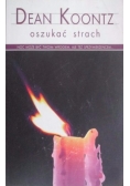 Oszukać strach
