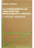 Autonomizacja jednostek organizacyjnych