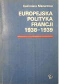 Europejska polityka Francji 1938-1939