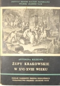 Żupy krakowskie w XVI-XVIII wieku