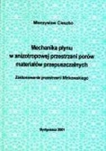 Mechanika płynu w anizotropowej przestrzeni porów materiałów przepuszczalnych