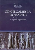Od Gilgamesza do Kasydy