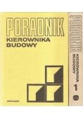 Poradnik Kierownika Budowy ,Tom I i II