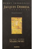 Efekt inskrypcji Jacques Derrida i literatura