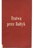 Tratwą przez Bałtyk