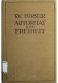 Autoritat und Freiheit 1910 r.
