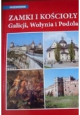 Zamki i Kościoły Galicji, Wołynia i Podola