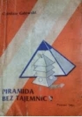 Piramida bez tajemnic ?