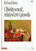 Obiektywność relatywizm i prawda