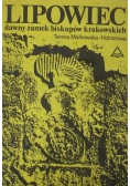 Lipowiec, dawny zamek biskupów krakowskich