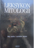 Leksykon mitologii. Mity ludów i narodów świata