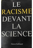 Le racisme devant la science