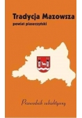 Tradycja Mazowsza Powiat piaseczyńskim Przewodnik subiektywny