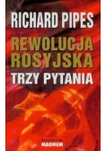 Rewolucja rosyjska Trzy pytania