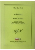 Państwo- nasz wróg