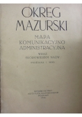 Okręg Mazurski. Mapa komunikacyjno administracyjna, 1946 r.