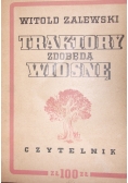Traktory zdobędą wiosnę, 1950r.