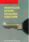 Praktyczne Metody Osiągania Sukcesów