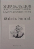 Studia nad dziejami społeczeństwa, polityki i kultury dawnej Polski w wiekach XVI - XVIII