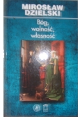 Bóg ,wolność,własność