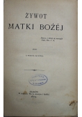 Żywot Matki Bożej 1879 r.